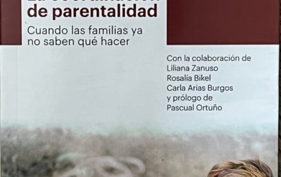 LA COORDINACIÓN DE PARENTALIDAD CUANDO LAS FAMILIAS YA NO SABEN QUÉ HACER….