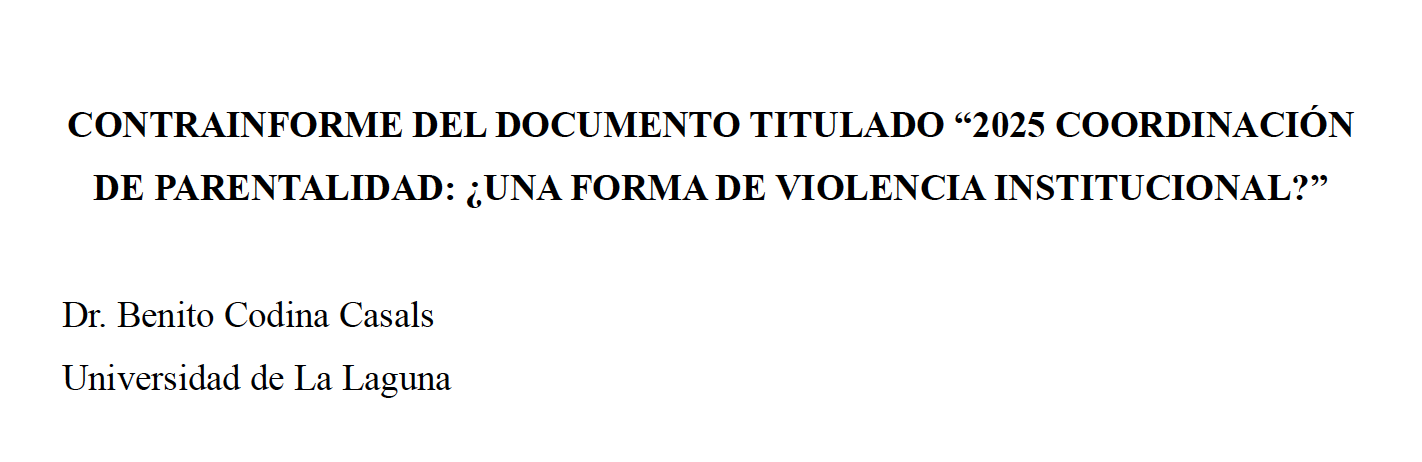 RESPUESTA AL INFORME DE THEMIS «ESTUDIO LA COORDINACIÓN DE PARENTALIDAD COMO UNA NUEVA FORMA DE VIOLENCIA INSTITUCIONAL»